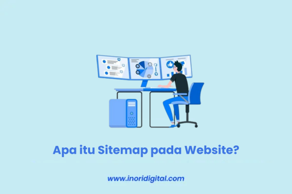 Apa itu Sitemap pada Website Kenali Lebih Dalam dan Temukan Layanan Website Profesional Apa itu Sitemap