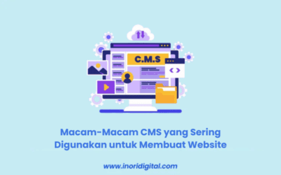 Macam-Macam CMS yang Sering Digunakan untuk Membuat Website