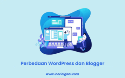 Perbedaan WordPress dan Blogger, Pengembang Situs Wajib Tahu