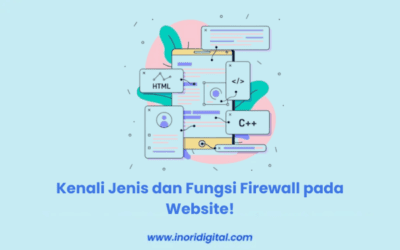 Kenali 8 Jenis dan 5 Fungsi Firewall pada Website