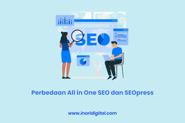 Perbedaan All in One SEO dan SEOpress
