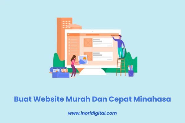 Buat Website Murah dan Cepat Minahasa Murah Mulai 1 Jutaan! Buat Website Murah dan Cepat Minahasa Murah Mulai 1 Jutaan!