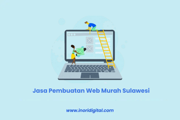 Jasa Pembuatan Web Murah Sulawesi Jasa Pembuatan Web Murah Sulawesi