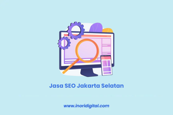 Jasa SEO Jakarta Selatan jasa seo jakarta selatan