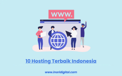 10 Rekomendasi Hosting Terbaik Indonesia | Kinerja Teruji!