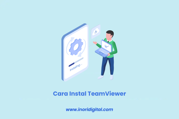 Cara Instal TeamViewer