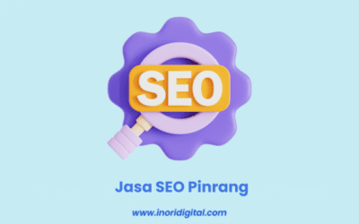 Jasa SEO Pinrang | Tingkatkan Visibilitas Bisnis Anda segera