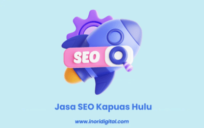 Jasa SEO Kapuas Hulu | Dukung Bisnis Raih Peringkat 1 Google