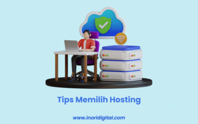 Tips Memilih Hosting yang Tepat dan Efektif bagi Website Anda!