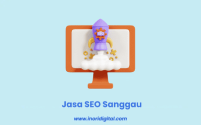 Jasa SEO Sanggau | Tingkatkan Trafik dan Penjualan