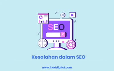 6 Kesalahan dalam SEO & Cara Mengatasinya