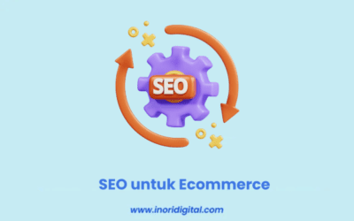 SEO untuk Ecommerce | Strategi Ampuh Tingkatkan Penjualan