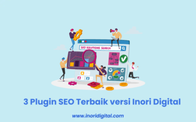 3 Plugin SEO Terbaik versi Inori Digital yang Wajib Dicoba!