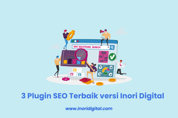 22. inoridigital.com (77) 3 Plugin SEO Terbaik versi Inori Digital