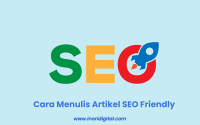 Cara Menulis Artikel SEO Friendly untuk Masuk Halaman 1!