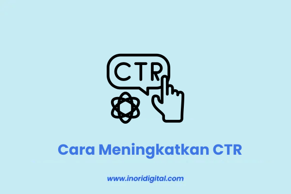 cara meningkatkan ctr