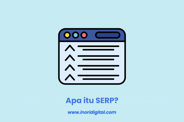 22. inoridigital.com (90) Apa itu SERP
