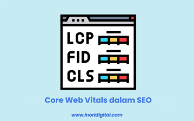Core Web Vitals dalam SEO | Rahasia Website Cepat