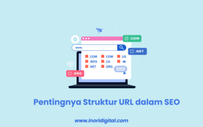 Pentingnya Struktur URL dalam SEO serta Tips Membuatnya