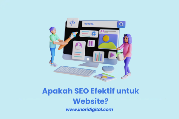 22. inoridigital.com (13) Apakah SEO Efektif untuk Website