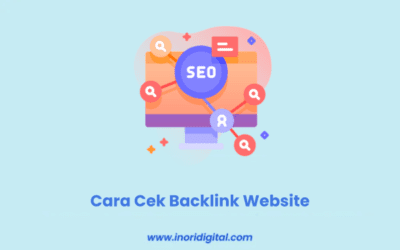 Cara Cek Backlink Website | Ketahui Tools dan Caranya
