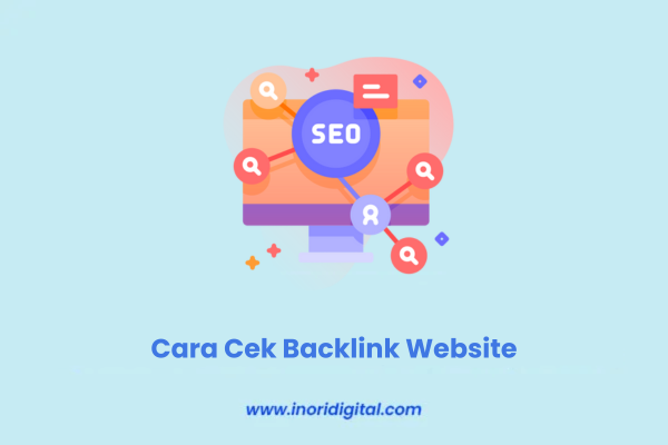 22. inoridigital.com (14) cara cek backlink website
