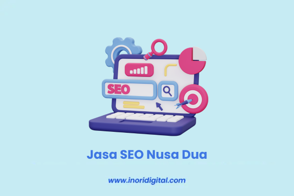 22. inoridigital.com – 2025-04-28T085604.096 Jasa SEO Nusa Dua