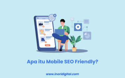 Apa Itu Mobile SEO Friendly? Panduan Lengkap untuk Pemula