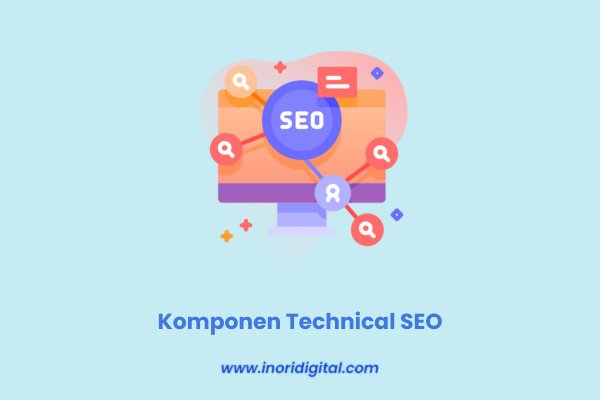 22. inoridigital.com (42) Komponen Technical SEO