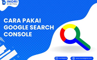 Cara Pakai Google Search Console untuk Optimasi Website