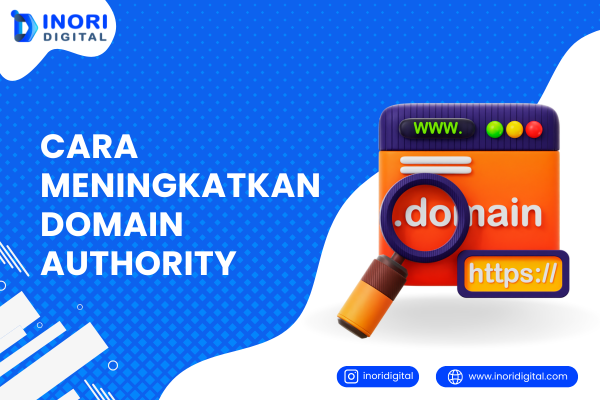 inoridigital.com (2) Cara Meningkatkan Domain Authority