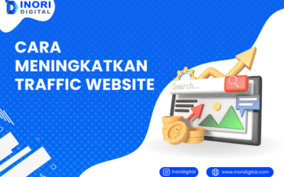 Cara Meningkatkan Traffic Website Secara Organik dan Efektif