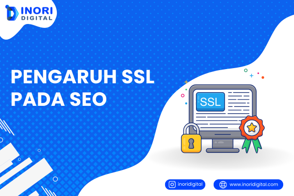 inoridigital.com (6) Pengaruh SSL pada SEO