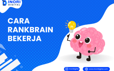 Ketahui Cara RankBrain Bekerja dalam Optimasi SEO