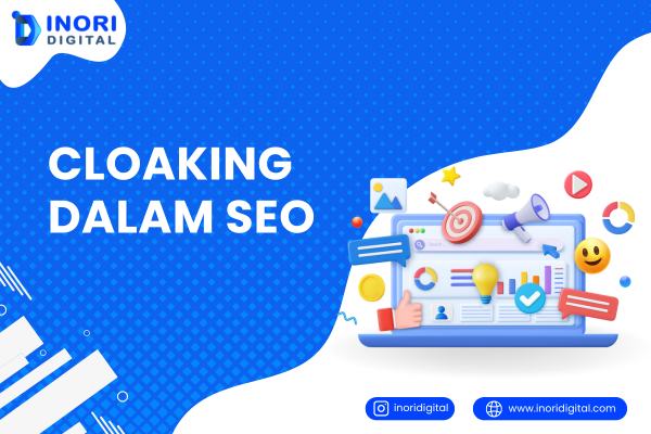 Cloaking dalam SEO | Cara Kerja, Risiko, dan Solusinya