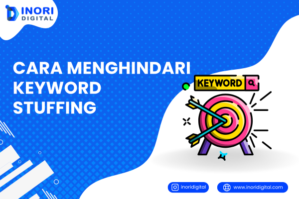 inoridigital.com (12) Cara Menghindari Keyword Stuffing