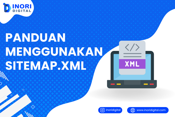 Panduan Menggunakan Sitemap.xml
