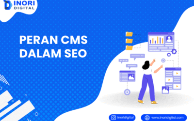 Peran CMS dalam SEO: Kunci Kesuksesan Optimasi Website