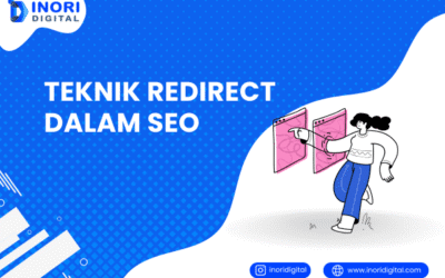 Teknik Redirect dalam SEO: Panduan Optimasi Website
